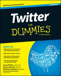 Laura Fitton,Anum Hussain,Brittany Leaning - Twitter For Dummies