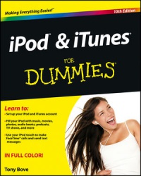 Tony Bove - iPod and iTunes For Dummies