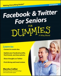 Marsha Collier - Facebook and Twitter For Seniors For Dummies