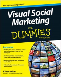 Krista Neher - Visual Social Marketing For Dummies