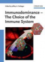 Immunodominance: the Choice of the Immune System