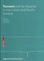 Tsunami and Its Hazards in the Indian and Pacific Oceans