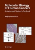 Molecular Biology of Human Cancer