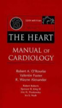 O´Rourke R.A. - Heart: Manual of Cardiology