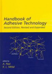 Pizzi A. - Handbook of Adhesive Technology, 2nd ed.