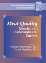 Meat Quality: Genetic and Environmental Factors
