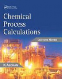 K. Asokan - Chemical Process Calculations