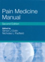 Pain Medicine Manual, 2nd ed.