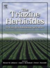Mc Farland, Ph.D., Janis - The Triazine Herbicides
