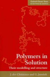Jacques des Cloizeaux - Polymers in Solution 