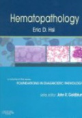 Foundations in Diagnostic Pathology Series: Hematopathology