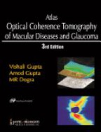 Gupta V. - Atlas Optical Coherence Tomography of Macular Diseases and Glaucoma