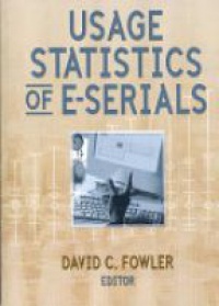 Fowler D. C. - Usage Statistics of E-Serials (in contract)