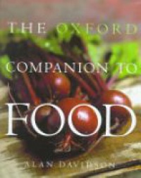 Davidson A. - The Oxford Companion to Food