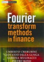 Fourier Transform Methods in Finance