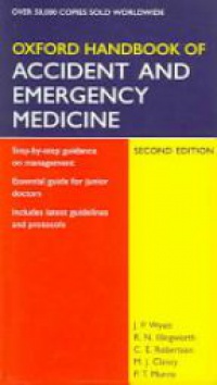Wyatt P. J. - Oxford Handbook of Accident and Emergency Medicine