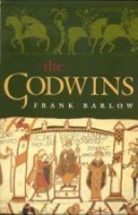 Barlow F. - The Godwins: The Rise and Fall of a Noble Dynasty