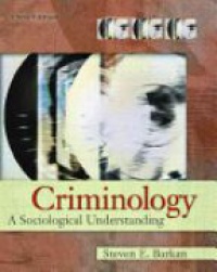 Barkan S. - Criminology: a Sociological Understanding