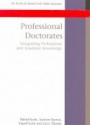 Examining Professional Doctorates: Integrating Academic and Professional Knowledge