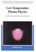 Low Temperature Plasma Physics