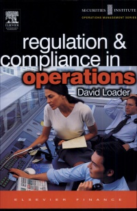 David Loader - Regulation and Compliance in Operations