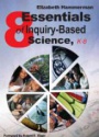 Eight Essentials of Inquiry - Based Science