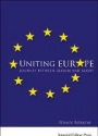 Uniting Europe: Journey Between Gloom and Glory 