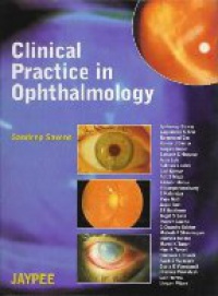 Saxena S. - Clinical Practice in Ophthalmology