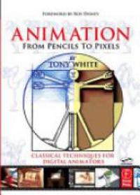 Disney R. - Animation from Pencils to Pixels