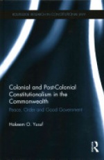Colonial and Post-colonial Constitutionalism in the Commonwealth