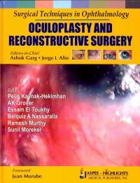 Garg A. - Surgical Techniques in Ophthalmology: Oculoplasty and Reconstructive Surgery