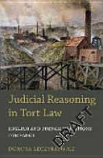 Judicial Reasoning in Tort Law: English and French Traditions Compared