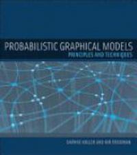 Koller D. - Probabilistic Graphical Models