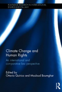 Ottavio Quirico - Climate Change and Human Rights: An International and Comparative Law Perspective