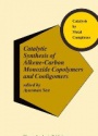 Catalytic Synthesis of Alkene - Carbon Monoxide Copolymers ….