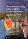 Understanding Laboratory Investigations for Nurses and Health Professionals