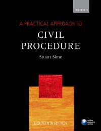 Sime, Stuart - A Practical Approach to Civil Procedure 