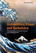Instabilities, Chaos and Turbulence