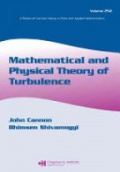 Mathematical and Physical Theory of Turbulence