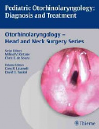 Greg R. Licameli - Pediatric Otorhinolaryngology