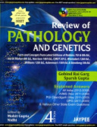 Gupta Garg - Review of Pathology and Genetics