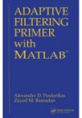 Adaptive Filtering Primer with Matlab