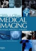 Medical Imaging, Techniques, Reflection and Evaluation
