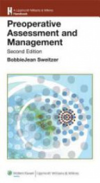Sweitzer B.J. - Handbook of Preoperative Assessment and Management 
