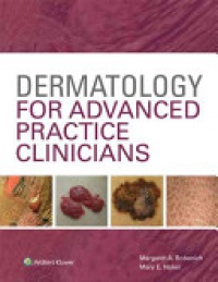 Bobonich M. - Dermatology for Advanced Practice Clinicians