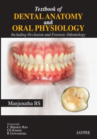 Manjunath - Textbook of Dental Anatomy and Oral Physiology