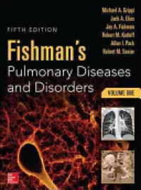 Grippi M. A. - Fishman's Pulmonary Diseases and Disorders, 2 Volume Set