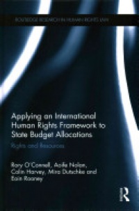 O'CONNELL - Applying an International Human Rights Framework to State Budget Allocations