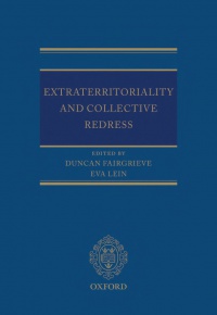 Fairgrieve, Duncan; Lein, Eva - Extraterritoriality and Collective Redress 