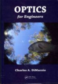 Charles A. DiMarzio - Optics for Engineers